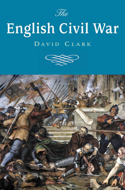 English Civil War (Pocket Essentials) by David Clark