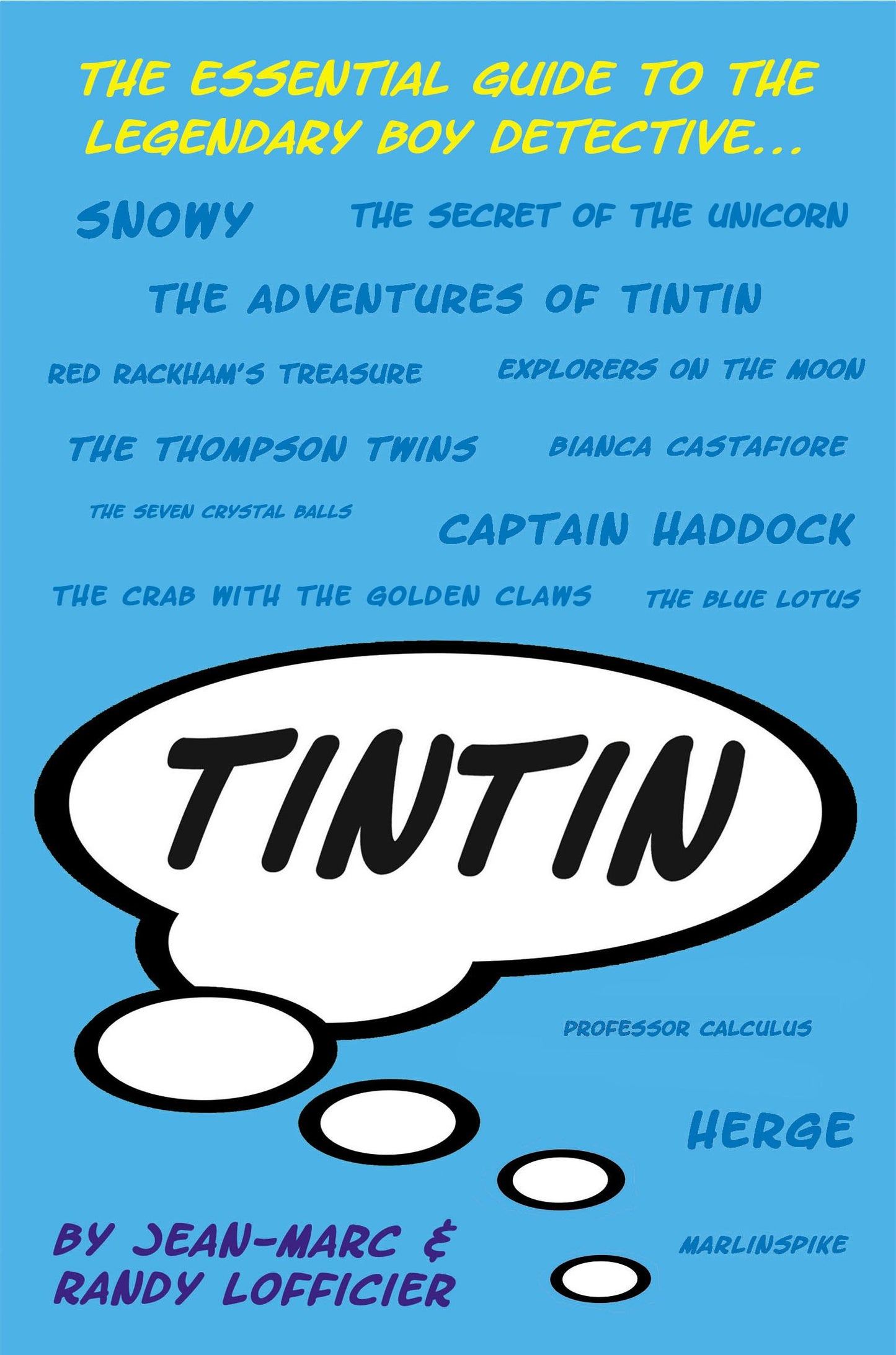 Tintin (Pocket Essentials) by Jean-Marc & Randy Lofficier