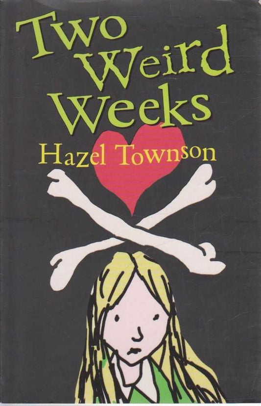 Two Weird Weeks (shelf worn) by Townson, Hazel