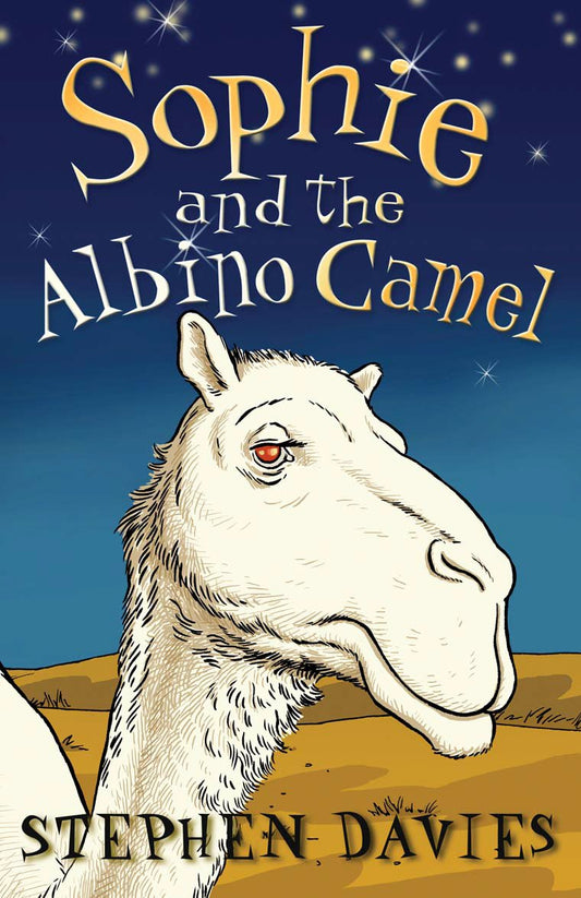 Sophie & the Albino Camel (Sophie Books) by Davies, Stephen