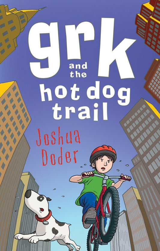 Grk und der Hot Dog Trail von Doder, Joshua
