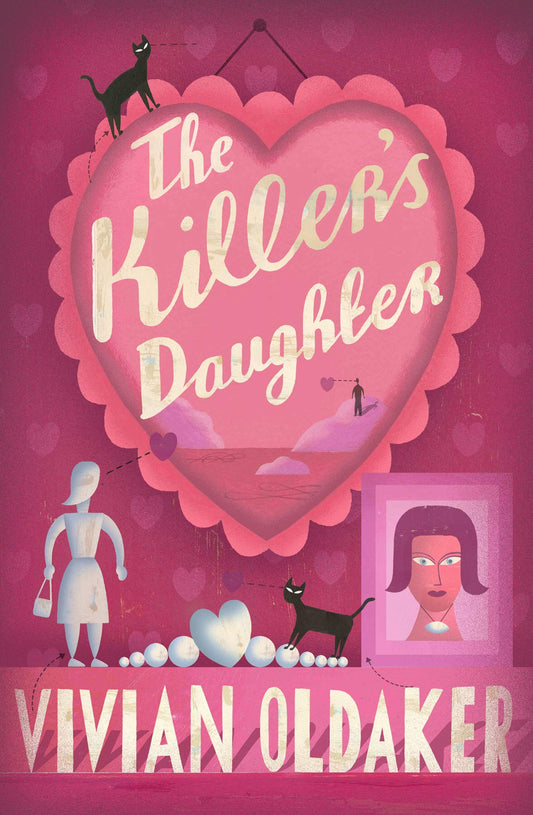 Killer's Daughter by Vivian Oldaker