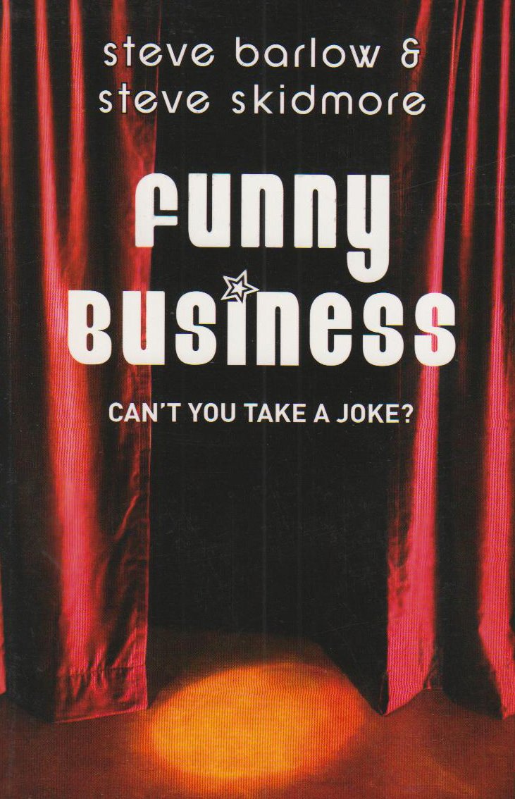 Funny Business by Barlow, Steve | Skidmore, Steve