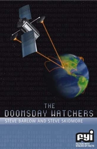 Doomsday Watchers (FYI: Fiction with Stacks of Facts) by Barlow, Steve | Skidmore, Steve