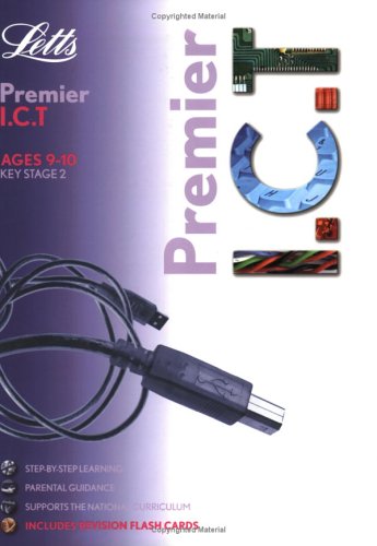 Premier I.C.T. - Ages 9-10. KS2 by -