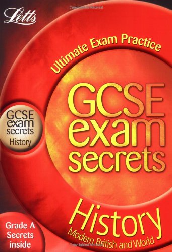 GCSE Exam Secrets - History (Modern, British & World) by -