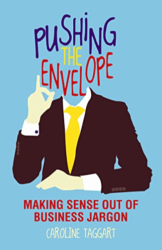 Pushing The Envelope by Caroline Taggart