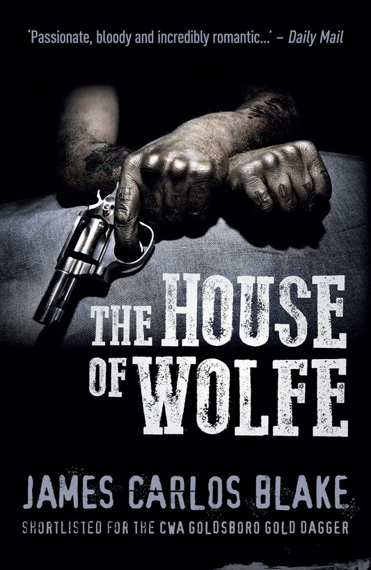 House of Wolfe von James Carlos Blake