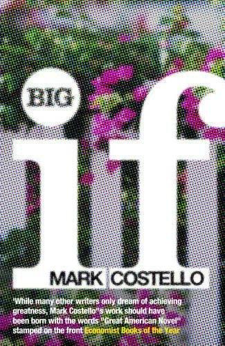 Big If by Mark Costello