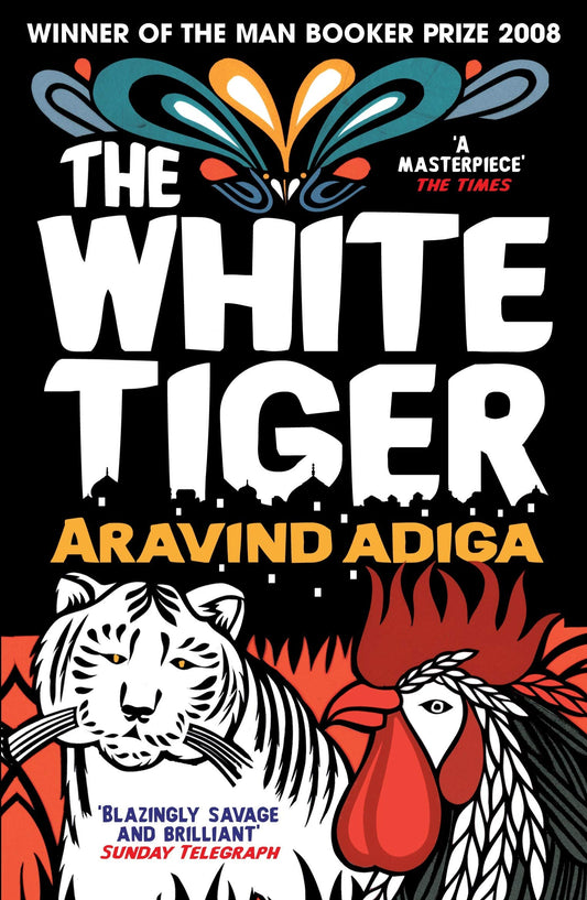 White Tiger von Adiga, Aravind