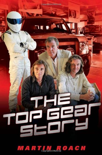 Top Gear Story (shelf worn) by Roach, Martin