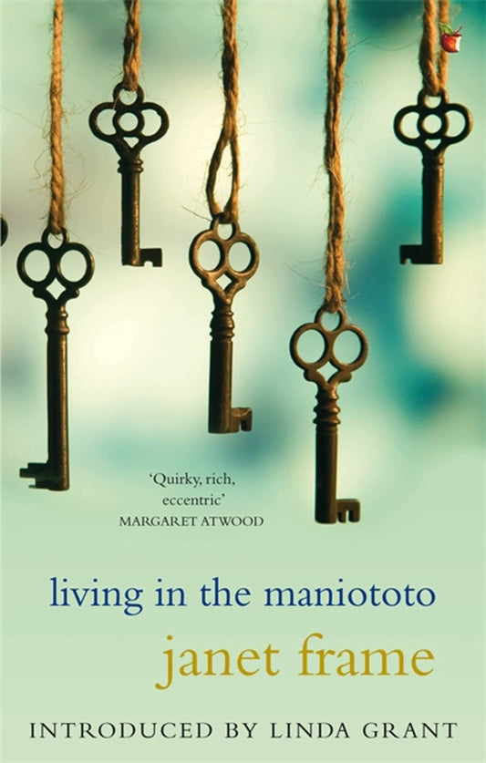 Living In The Maniototo von Janet Frame
