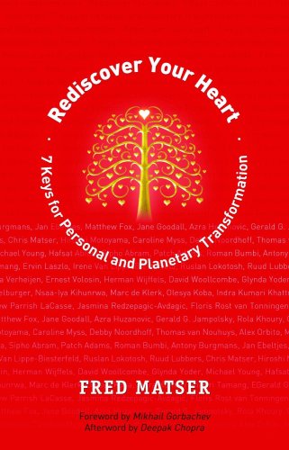 Entdecke dein Herz neu von Fred Matser