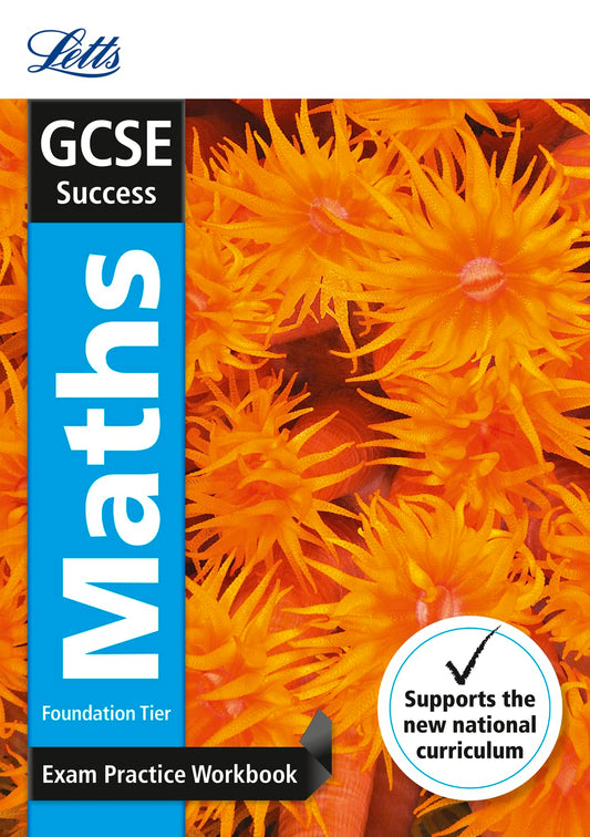 Letts GCSE Success Maths Foundation: Exam Practice Workbook by Collins UK