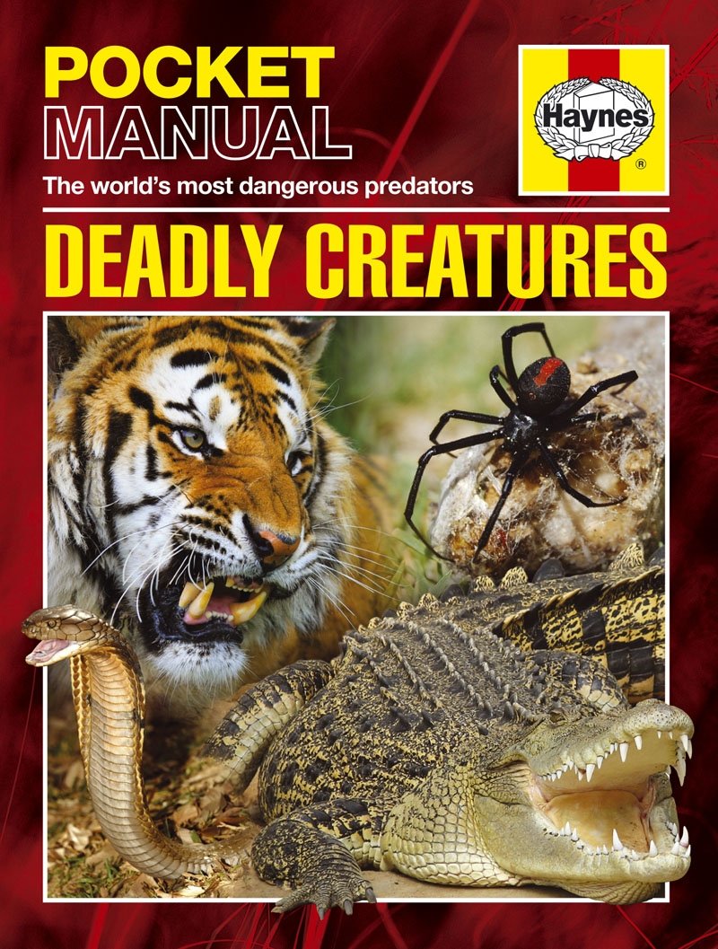 Deadly Creatures: The World's Most Dangerous Predators (Haynes Pocket Manual) by Ganeri, Anita