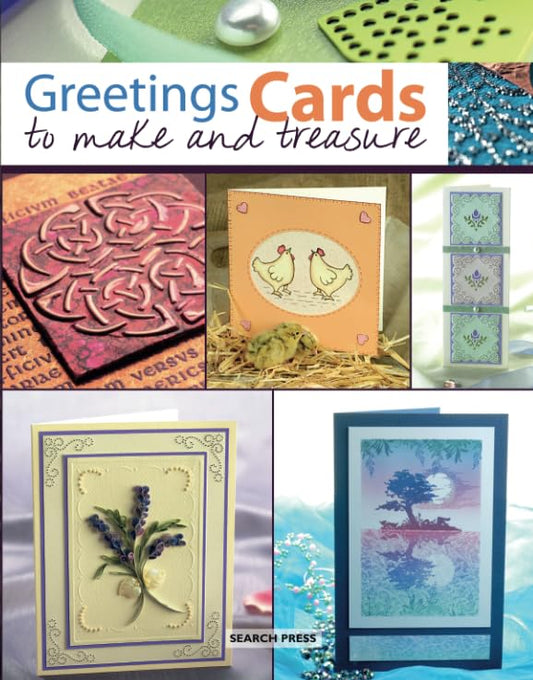 Greetings Cards To Make & Treasure by -