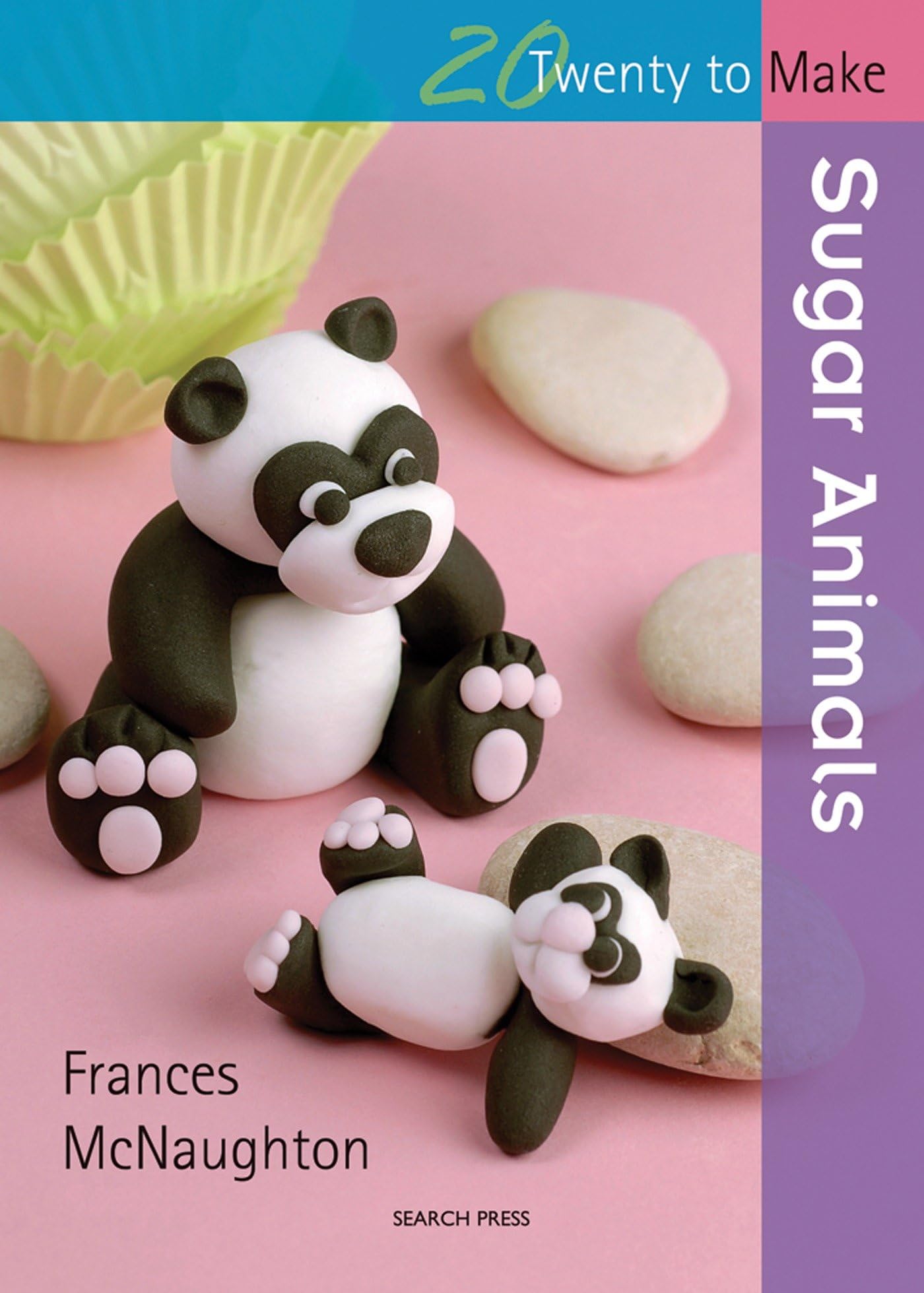 Sugar Animals (Twenty to Make) by McNaughton, Frances