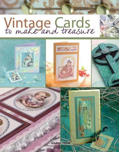 Vintage Cards to Make and Treasure by Balchin, Judy