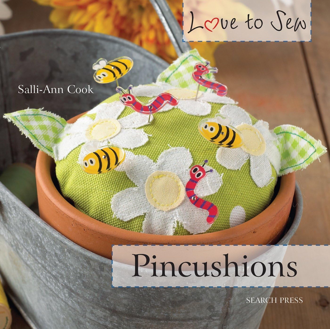 Pincushions (Love to Sew) by Cook, Salli-Ann