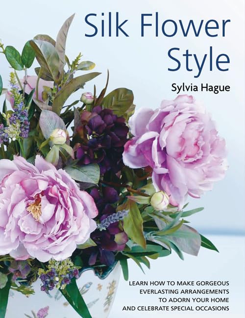 Silk Flower Style by Sylvia Hague