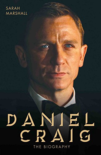 Daniel Craig: The Biography by Marshall, Sarah