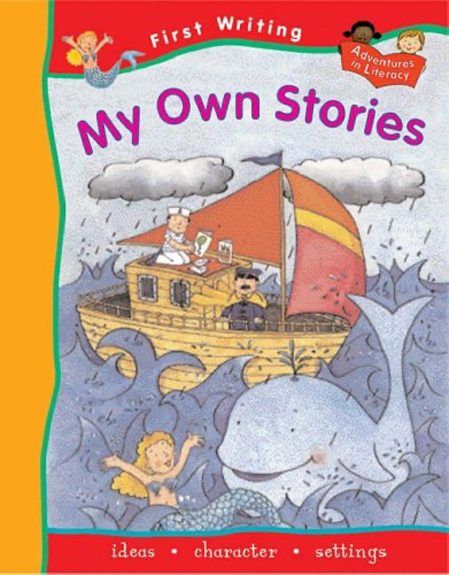 First Writing: My Own Stories by Ruth Thomson