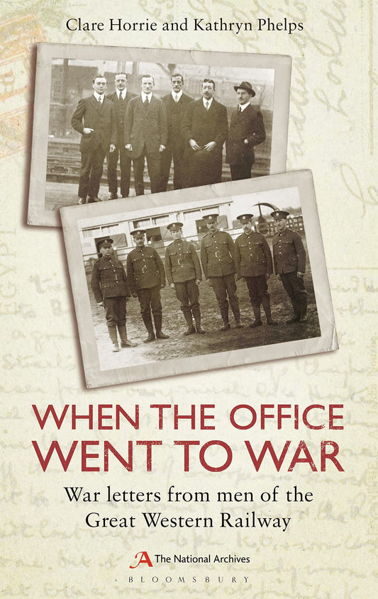 When The Office Went To War by Clare Horrie