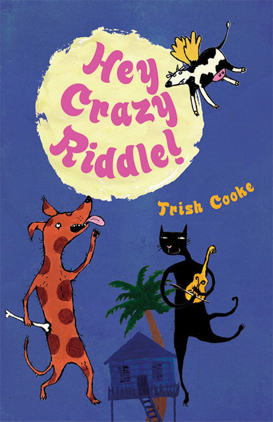 Hey Crazy Riddle (shelf worn) by Cooke, Trish