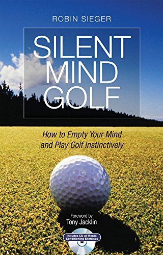 Silent Mind Golf by Robin Sieger