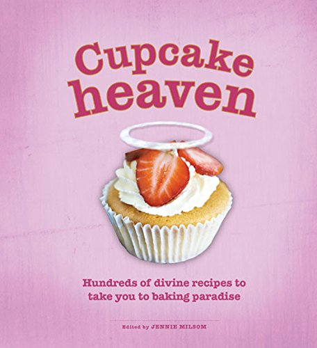 Cupcake Heaven by ed. Jennie Milsom