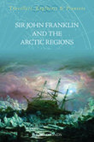 Sir John Franklin and the Arctic Regions by P.L. Simmonds