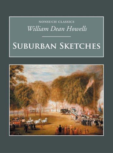 Suburban Sketches by William Dean Howells