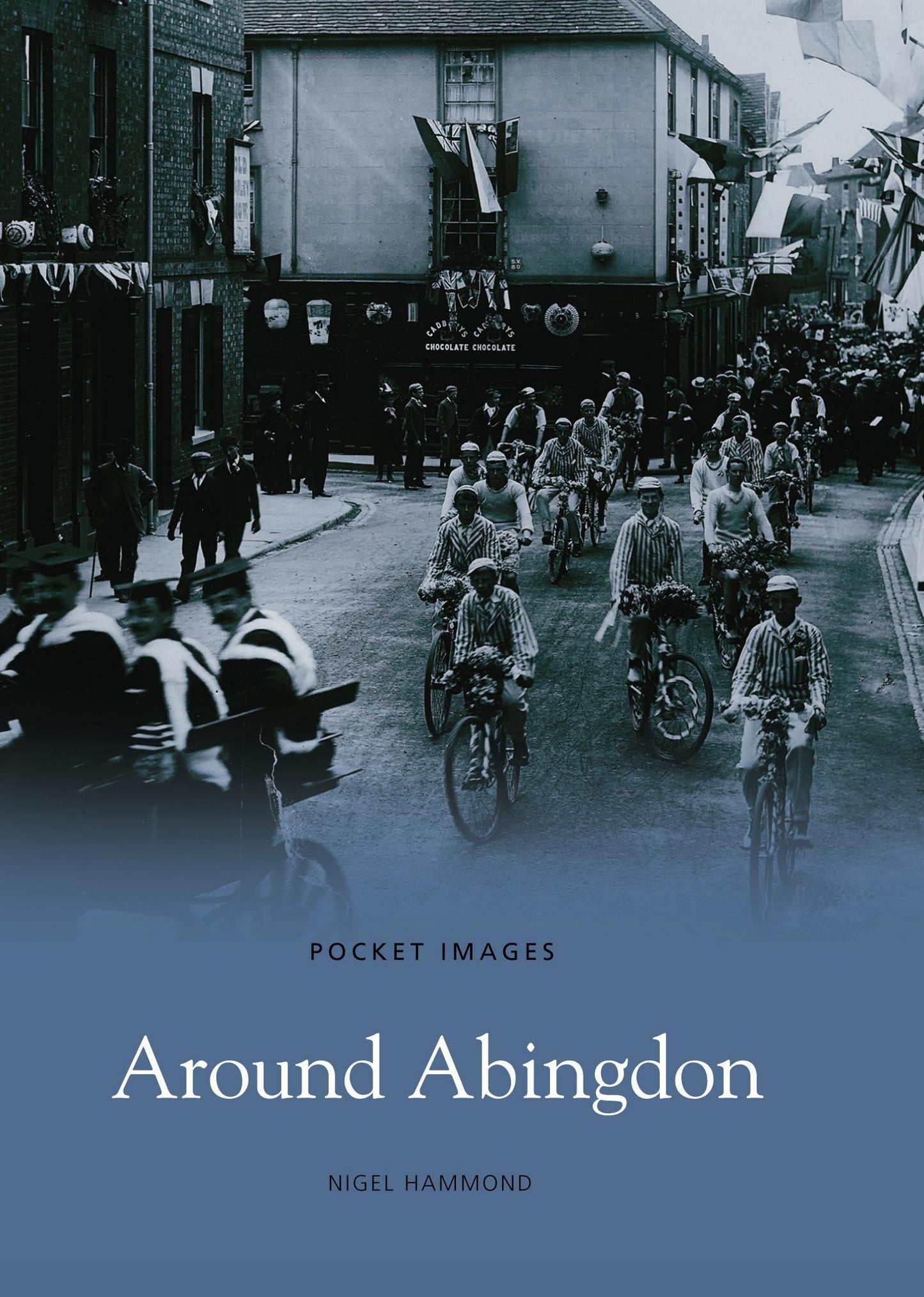 Pocket Images: Around Abingdon (Oxfordshire) by Nigel Hammond