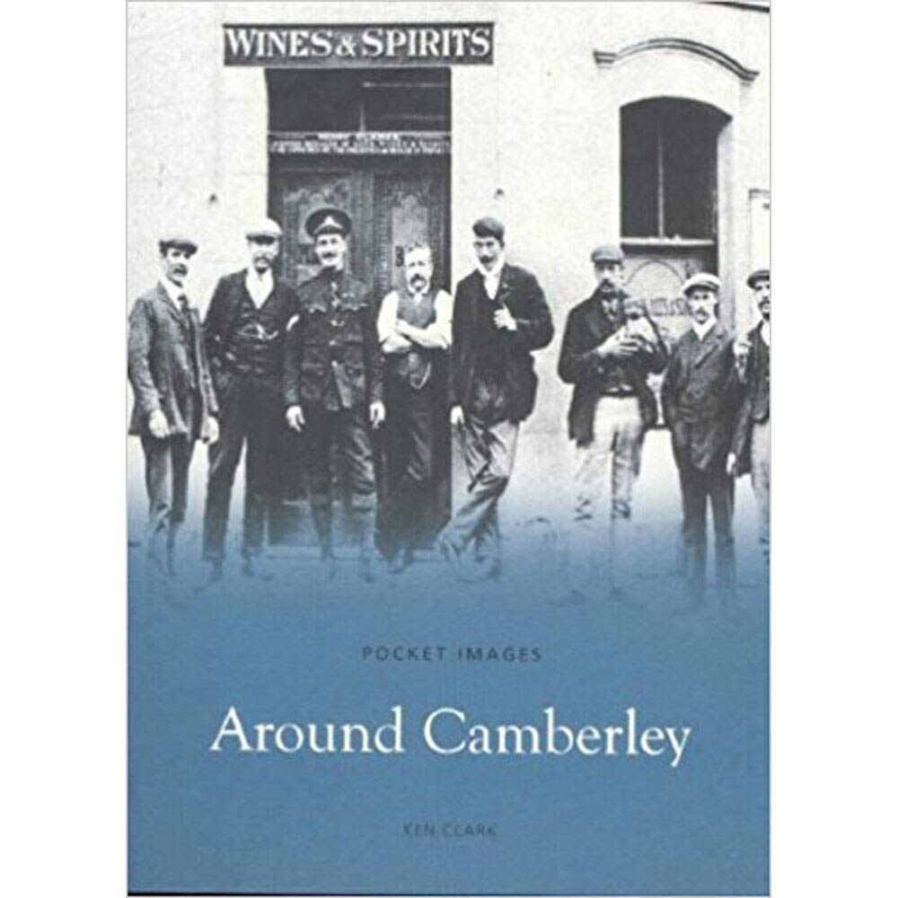 Pocket Images - Around Camberley (Surrey) by Ken Clark