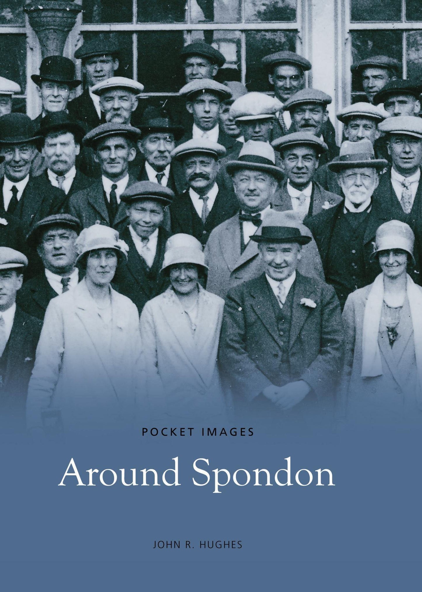 Pocket Images - Around Spondon (Derbyshire) by John R. Hughes