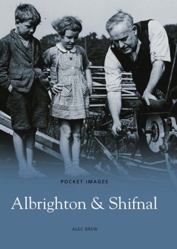 Pocket Images - Albrighton & Shifnal (Shropshire) by Alec Brew