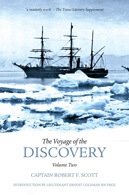 Voyage Of The Discovery - Volume 2 by Captain Robert F.Scott