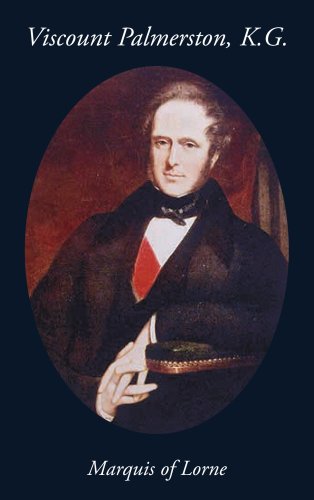 Viscount Palmerston, K.G. by Marquis Of Lorne