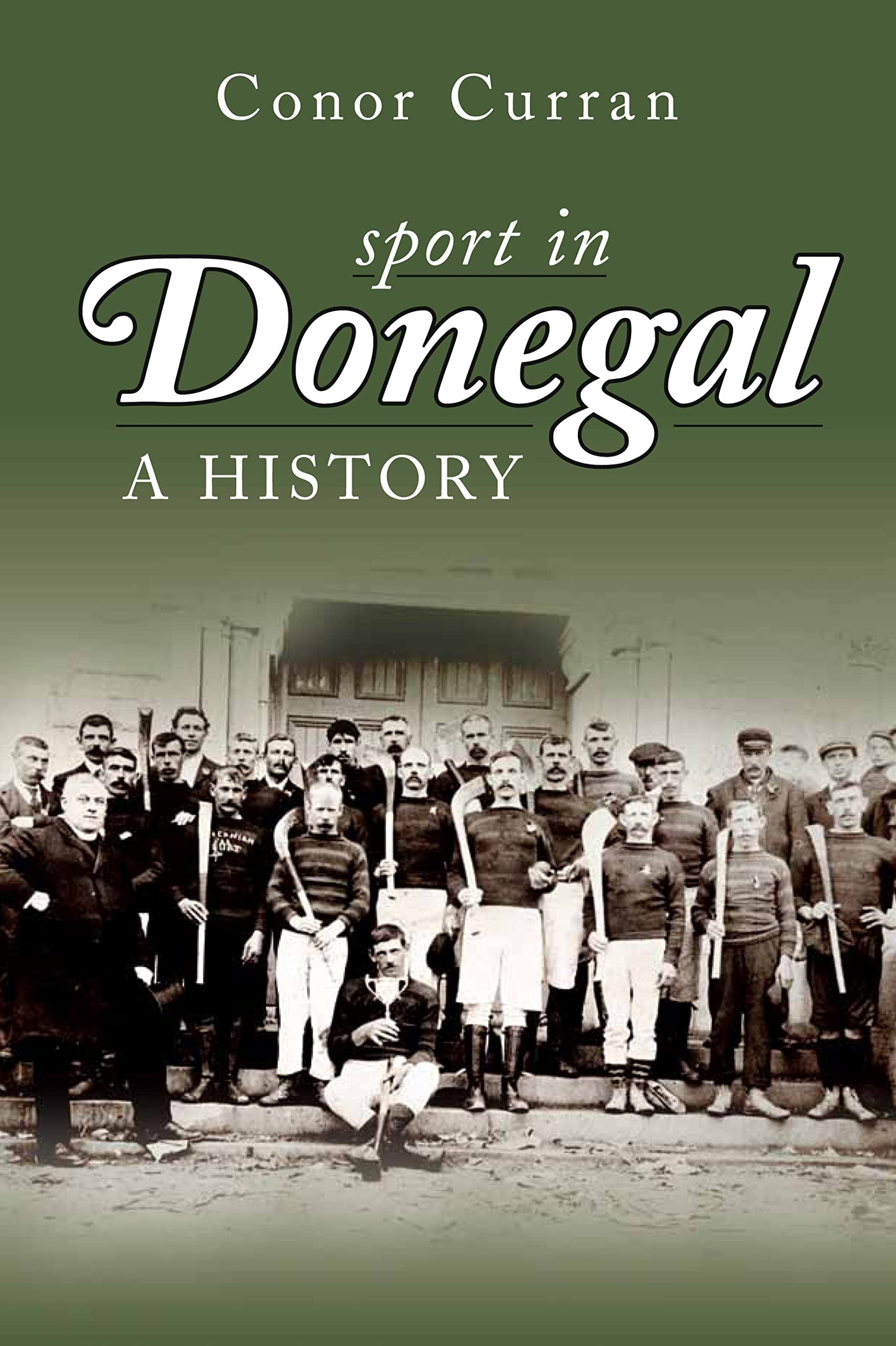 Sport in Donegal: A History by Conor Curran