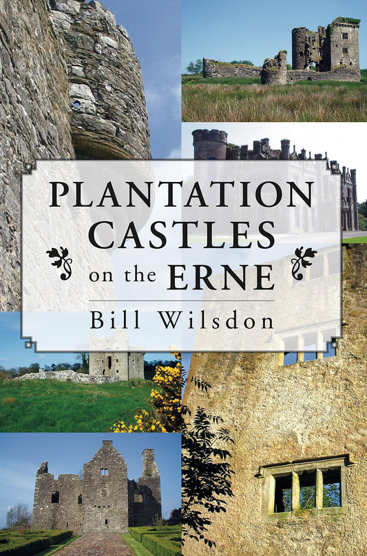 Plantagenschlösser am Erne von Bill Wilson