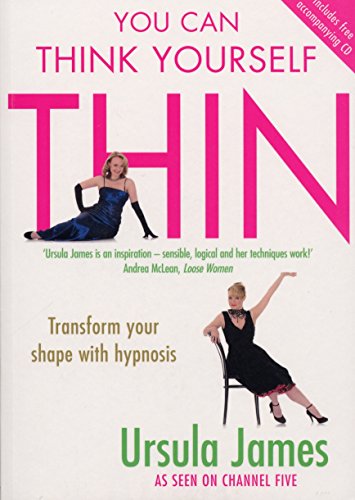 You Can Think Yourself Thin by James, Ursula