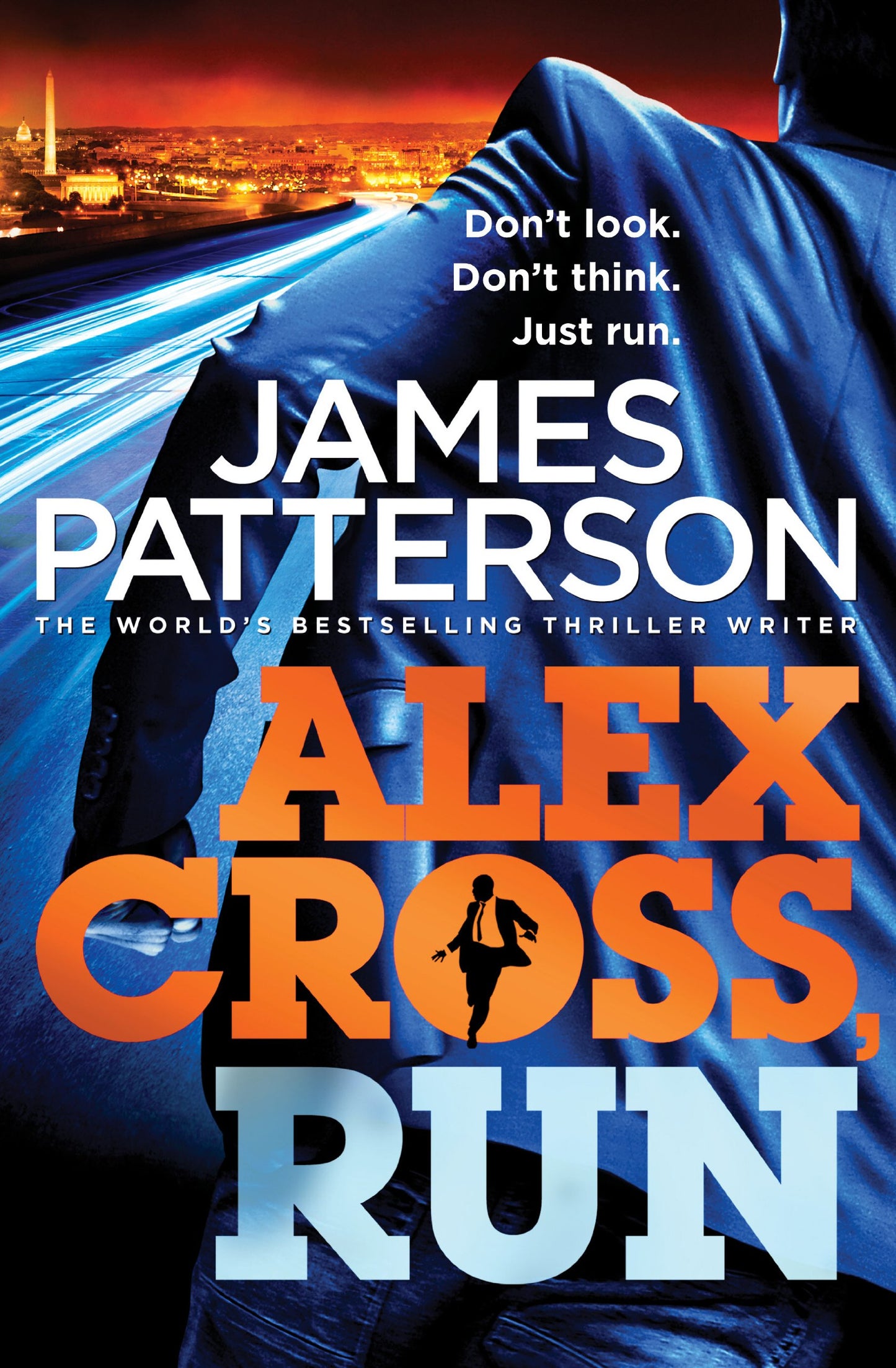 Alex Cross, Run: (Alex Cross 20) by James Patterson