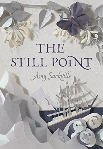 The Still Point by Sackville, Amy