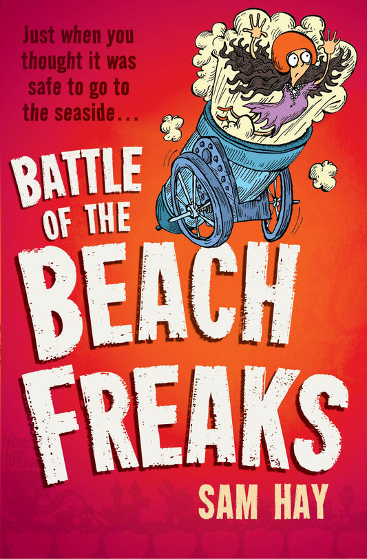 Battle of the Beach Freaks (Screaming Sands) by Tom Morgan-Jones