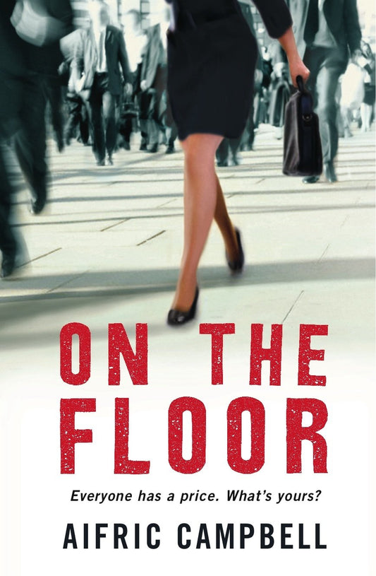 On the Floor by Aifric Campbell