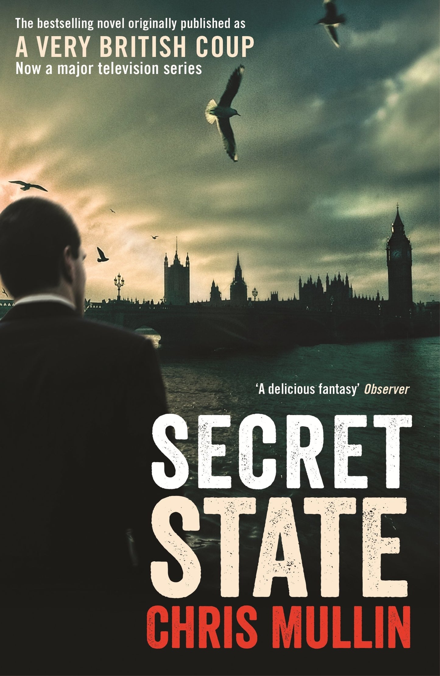 Secret State by Chris Mullin