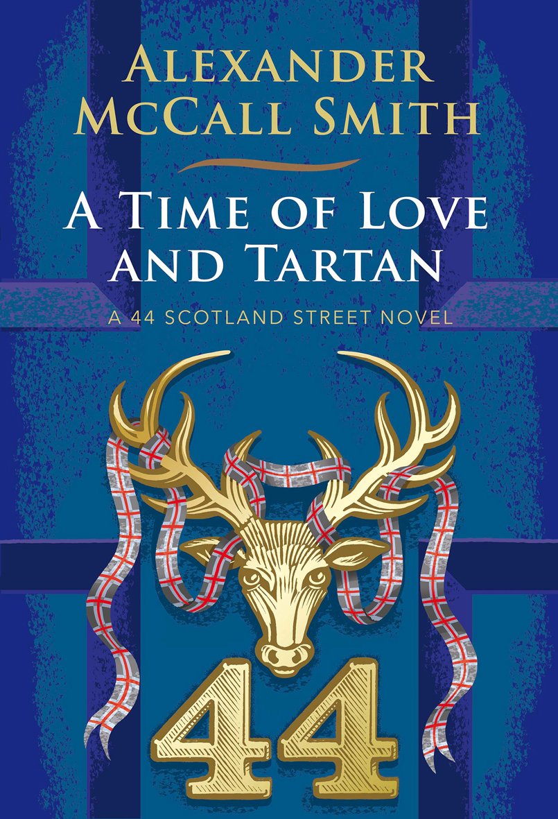 A Time of Love and Tartan by McCall Smith, Alexander