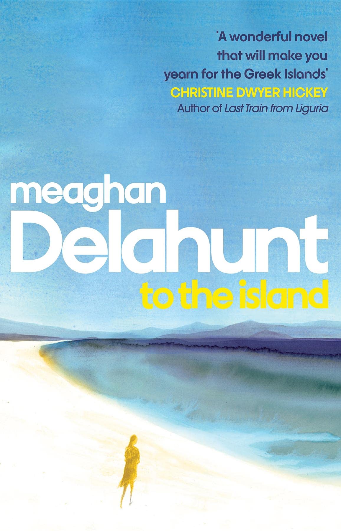 To the Island by Delahunt, Meaghan