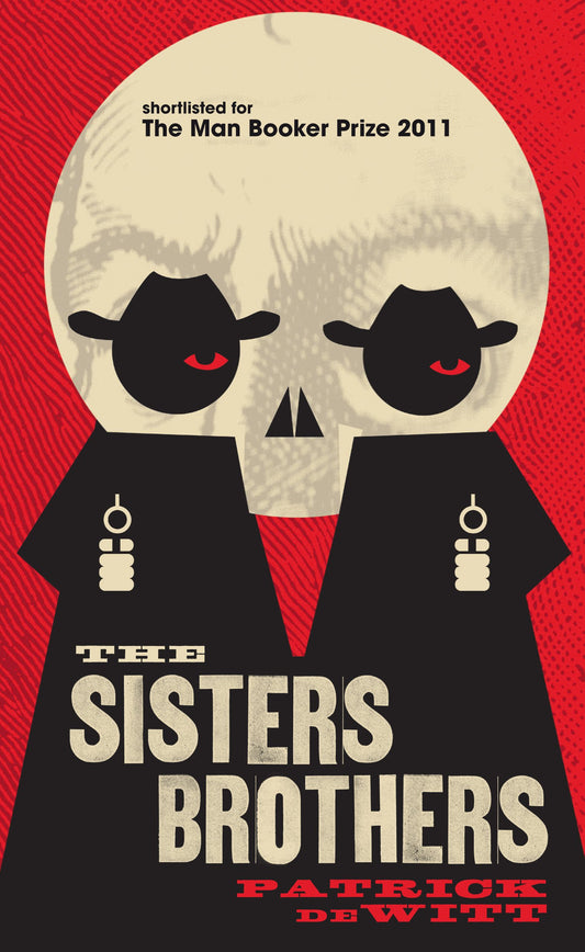 Sisters Brothers by Patrick De Witt