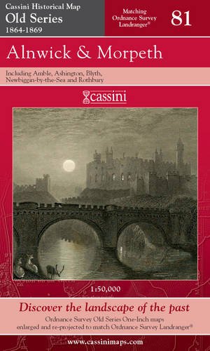 Old Series 1864-1869 - Alnwick & Morpeth (OS 81) (Northumberland) by Historical Maps